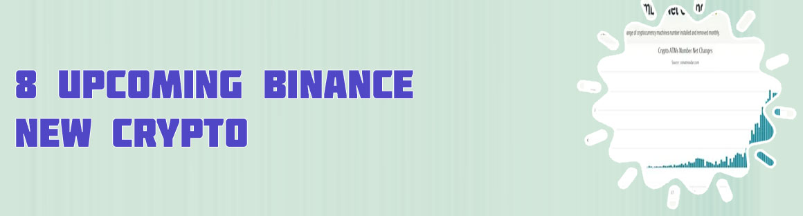 New cryptocurrency release 2022 binance